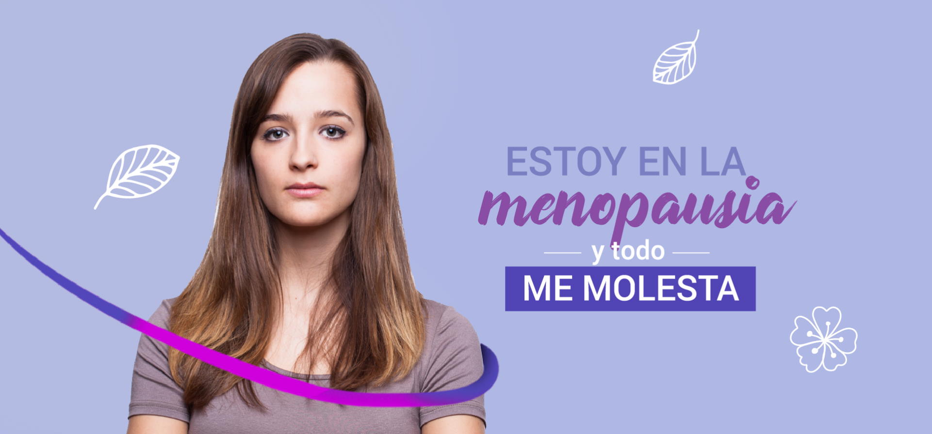 Estoy en la menopausia y todo me molesta