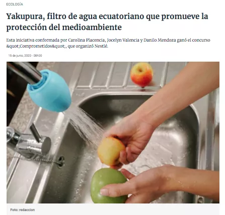El Universo: Yakupura, filtro de agua ecuatoriano que promueve la protección del ambiente