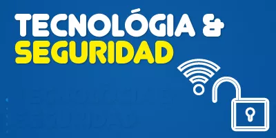 Tecnología y seguridad